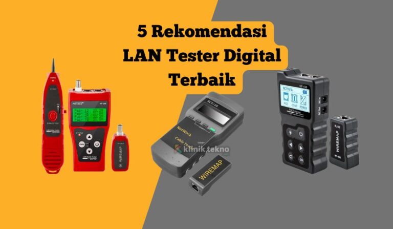 5 Rekomendasi LAN Tester Digital Terbaik