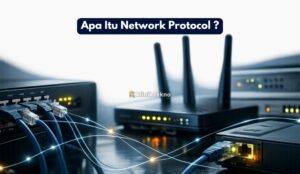 Apa Itu Network Protocol ? Apa Itu Network Protocol