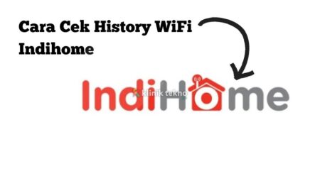 Cara Cek History WiFi Indihome