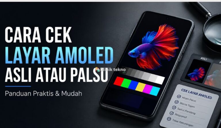 Cara Cek Layar AMOLED Asli atau Palsu