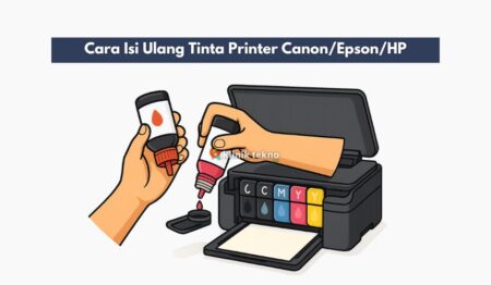 Cara Isi Ulang Tinta Printe