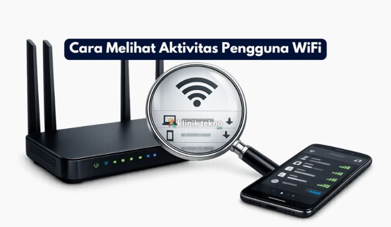 Cara Melihat Aktivitas Pengguna WiFi