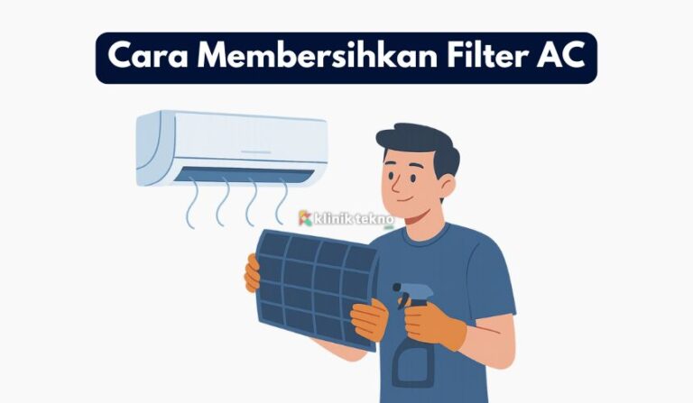 Cara Membersihkan Filter AC