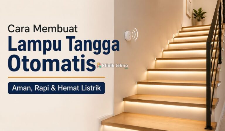 Cara Membuat Lampu Tangga Otomatis yang Aman Cara Membuat Lampu Tangga Otomatis yang Aman