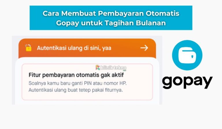 Cara Membuat Pembayaran Otomatis Gopay untuk Tagihan Bulanan