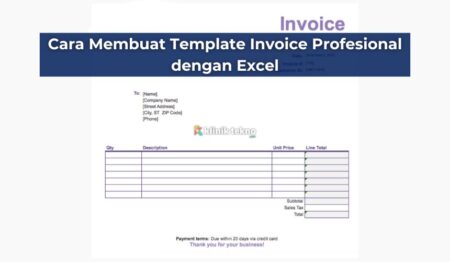 Cara Membuat Template Invoice Profesional dengan Excel