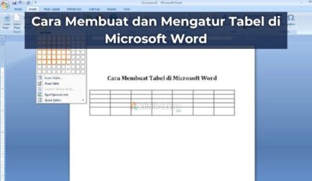 Cara Membuat dan Mengatur Tabel di Microsoft Word