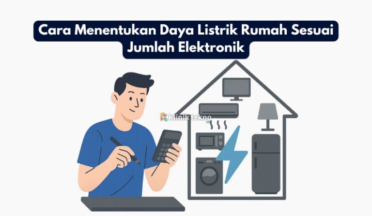 Cara Menentukan Daya Listrik Rumah Sesuai Jumlah Elektronik