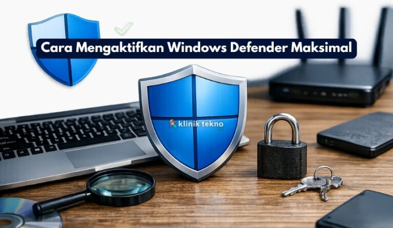 Cara Mengaktifkan Windows Defender Maksimal