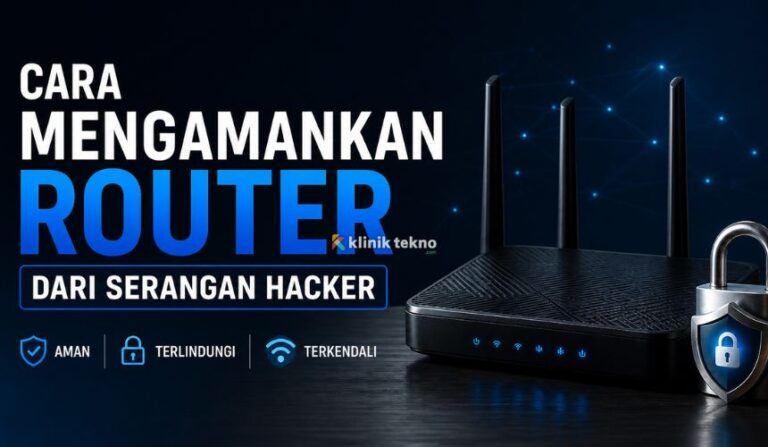 Cara Mengamankan Router dari Serangan Hacker