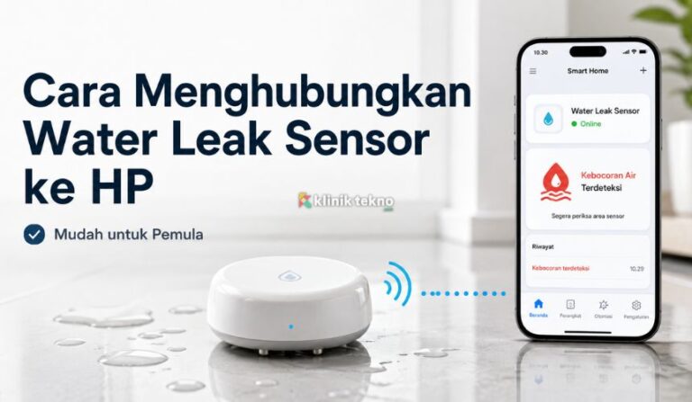 Cara Menghubungkan Water Leak Sensor ke HP