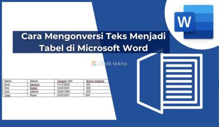 Cara Mengonversi Teks Menjadi Tabel di Microsoft Word