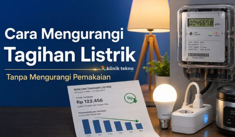 Cara Mengurangi Tagihan Listrik Tanpa Mengurangi Pemakaian