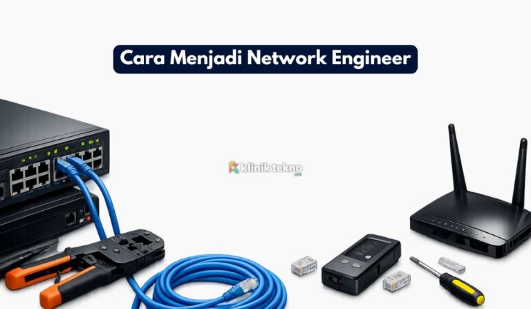 Cara Menjadi Network Engineer