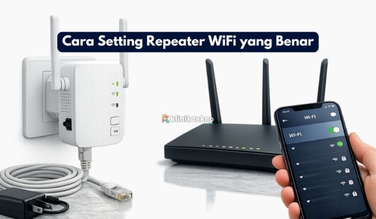 Cara Setting Repeater WiFi yang Benar Cara Setting Repeater WiFi yang Benar