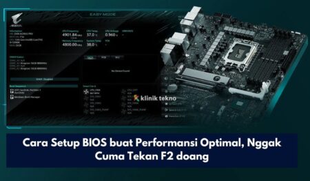Cara Setup BIOS buat Performansi Optimal