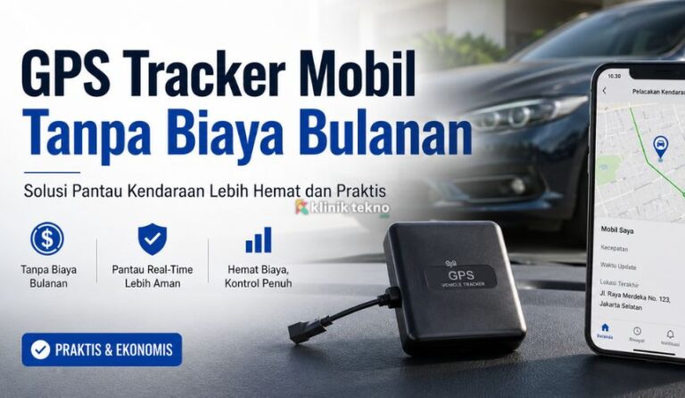 GPS Tracker Mobil Tanpa Biaya Bulanan