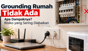 Grounding Rumah Tidak Ada