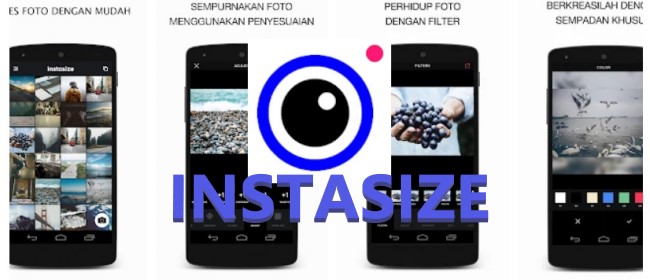 INSTASIZE Aplikasi Edit Photo Smartphone