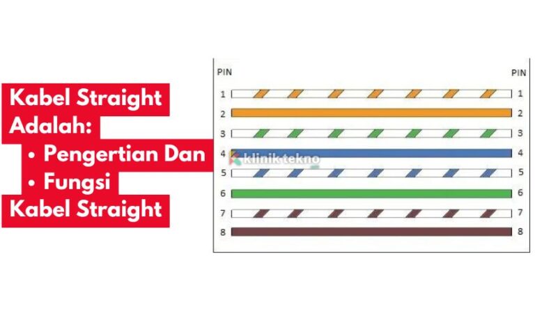 Kabel Straight Adalah: Pengertian Dan Fungsi Kabel Straight