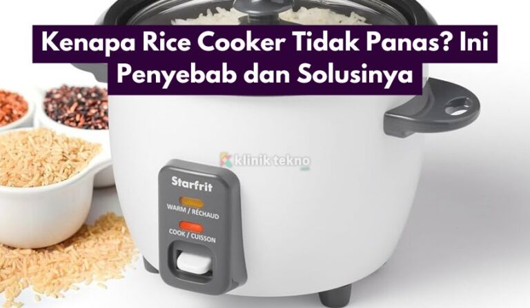 Rice Cooker Tidak Panas