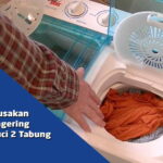 Kerusakan Pengering Mesin Cuci 2 Tabung