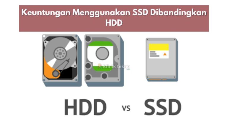 Keuntungan Menggunakan SSD Dibandingkan HDD