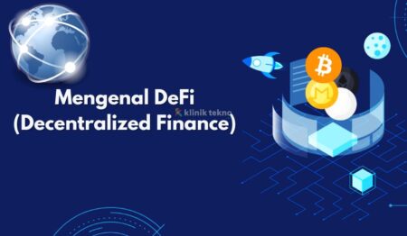 Mengenal DeFi (Decentralized Finance)