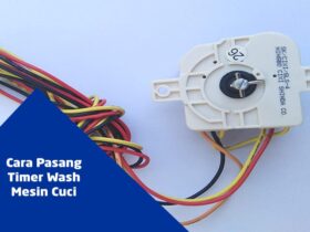 Cara Pasang Jalur Timer Wash Mesin Cuci 3 dan 6 Kabel