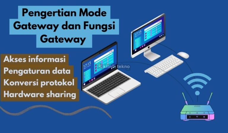 Pengertian Mode Gateway dan Fungsi Gateway Pada Router