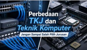Perbedaan TKJ dan Teknik Komputer