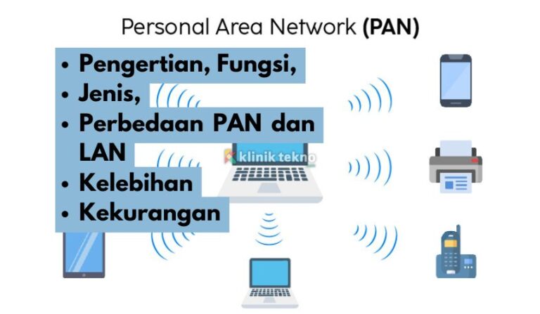 Personal Area Network: Pengertian, Fungsi, Jenis Dan Kelebihan