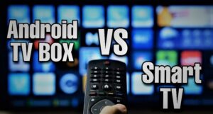 Pilih Android BOX atau Smart TV