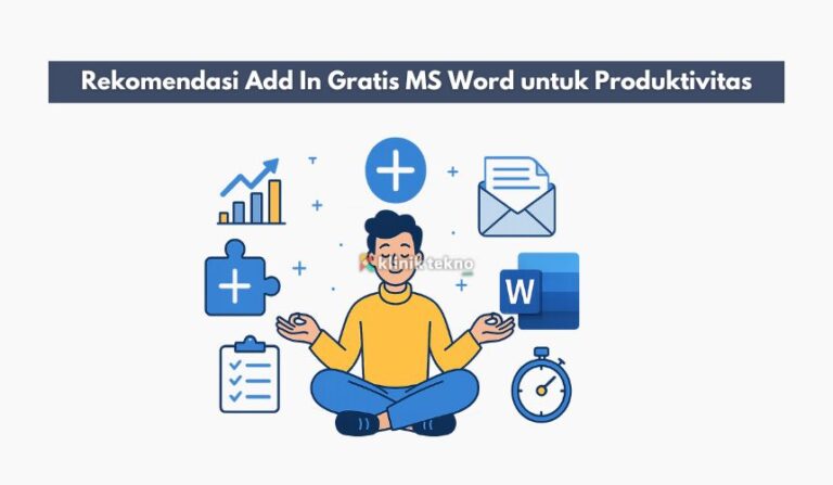 Rekomendasi Add In Gratis MS Word untuk Produktivitas