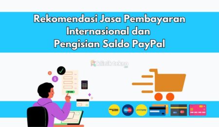 Rekomendasi Jasa Pembayaran Internasional dan Saldo PayPal