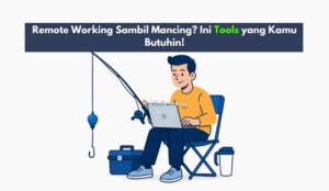 Remote Working Sambil Mancing