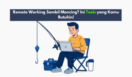 Remote Working Sambil Mancing