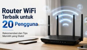 Router WiFi Terbaik untuk 20 Pengguna Router WiFi Terbaik untuk 20 Pengguna