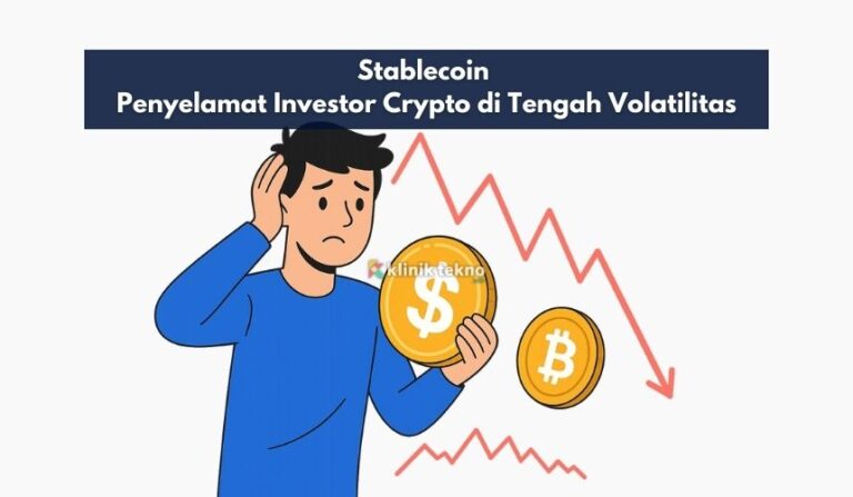 Stablecoin Penyelamat Investor Crypto di Tengah Volatilitas