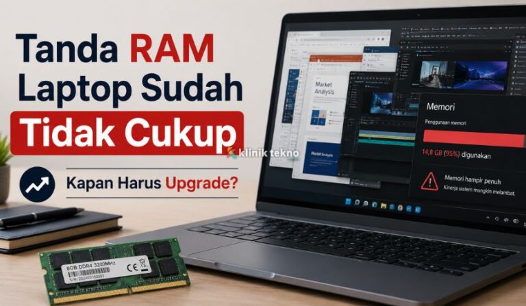 Tanda RAM Laptop Sudah Tidak Cukup dan Kapan Harus Upgrade Tanda RAM Laptop Sudah Tidak Cukup dan Kapan Harus Upgrade