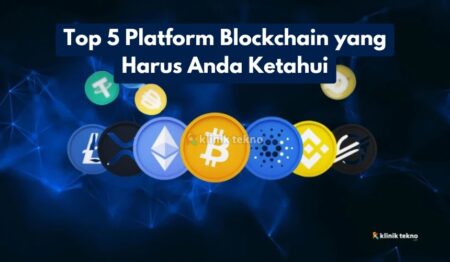 Top 5 Platform Blockchain yang Harus Anda Ketahui