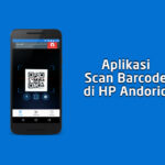 Aplikasi Scan Barcode Terbaik Android