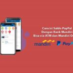 Cara Isi Saldo PayPal Dengan Bank Mandiri