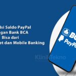 Cara Isi Saldo Paypal dengan Bank BCA