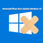 Cara Mematikan Paksa Auto Update Windows 10
