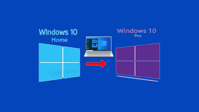 Cara Upgrade Windows 10 Home ke Pro